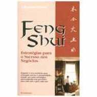 Feng Shui - Estratgias para o Sucesso nos Negcios