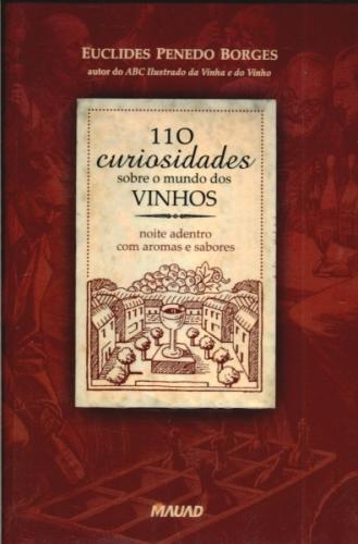 110 Curiosidades Sobre o Mundo dos Vinhos