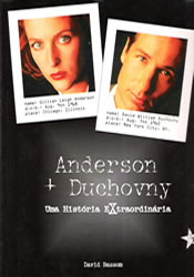 Anderson e Duchovny uma Historia Extraordinaria