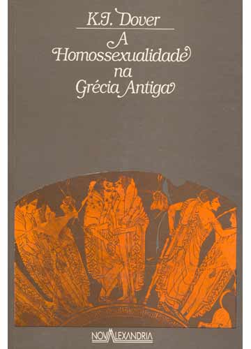Livro A Homossexualidade Na Grécia Antiga K J Dover Estante Virtual
