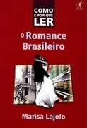 Como e por Que Ler o Romance Brasileiro
