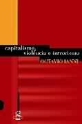 Capitalismo, Violncia e Terrorismo