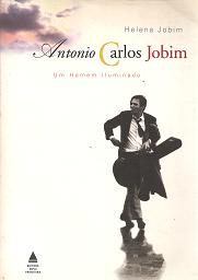 Antonio Carlos Jobim um Homem Iluminado