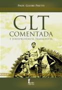 Clt Comentada e Jurisprudência Trabalhista