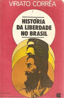 Historia da Liberdade no Brasil