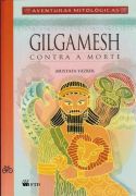Gilgamesh Contra a Morte