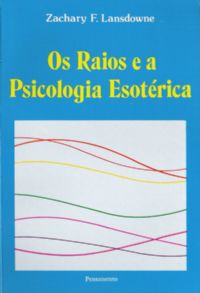 Os Raios e a Psicologia Esotrica