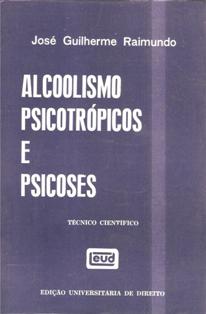 Alcoolismo Psicotrópicos e Psicoses