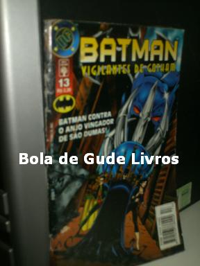 Batman - Vigilantes de Gotham - Batman Contra o Anjo Vingador de São