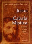 Jesus e a Cabala Mstica