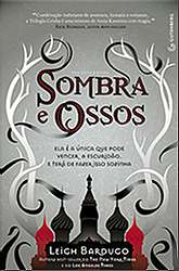 Fique por dentro da série Sombra e Ossos - Estante Virtual Blog