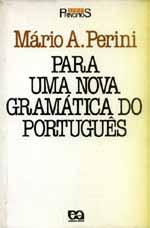 Para uma Nova Gramática do Português - Série Princípios