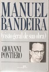 Manuel Bandeira ( Visão Geral de Sua Obra )