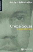 Cruz e Souza: o Poeta Alforriado