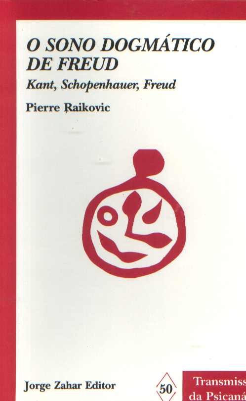 O Sono Dogmatico de Freud - Kant, Schipenhauer, Freud