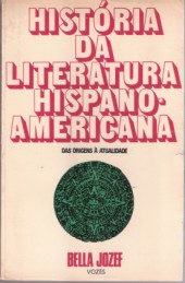 História da Literatura Hispano-americana - Autografado