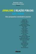Jornalismo e Relações Públicas: Ação e Reação