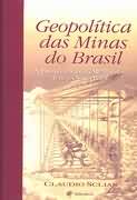 Geopoltica das Minas do Brasil