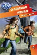 The 39 Clues - o Crculo Negro - Livro 5