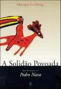A Solido Povoada - uma Biografia de Pedro Nava