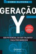 Geração y - Ser Potencial Ou Ser Talento? Faça por Merececer