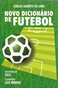 futebol  Tradução de futebol no Dicionário Infopédia de Português - Inglês