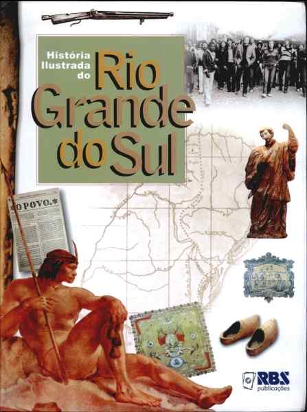 Resultado de imagem para história ilustrada do rio grande do sul ja editores