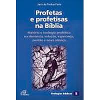 Profetas e Profetisas na Bíblia