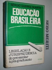 Educação Brasileira: Legislação e Jurisprudência
