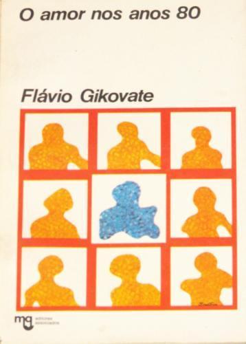 As disputas amorosas - Flávio Gikovate 