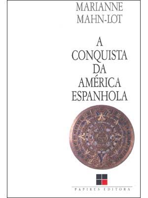 A Conquista da Amrica Espanhola