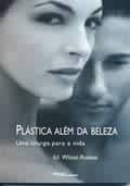 Plástica Além da Beleza - Uma Cirurgia para a Vida
