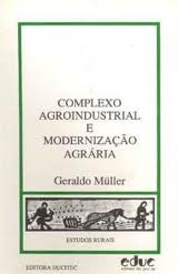 Complexo Agroindustrial e Modernizao Agrria