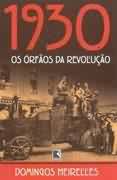 1930 Os rfos Da Revoluo