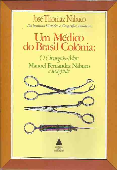Um Médico do Brasil Colônia