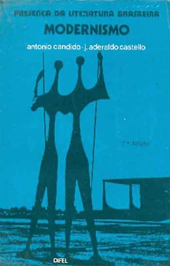 Presença da Literatura Brasileira - Modernismo