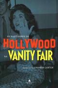 Os Bastidores de Hollywood na Vanity Fair