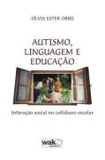 Autismo, Linguagem E Educao