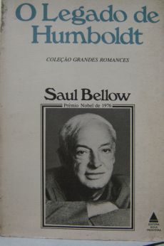 O legado de Humboldt de Saul Bellow pela Nova Fronteira (1977)

