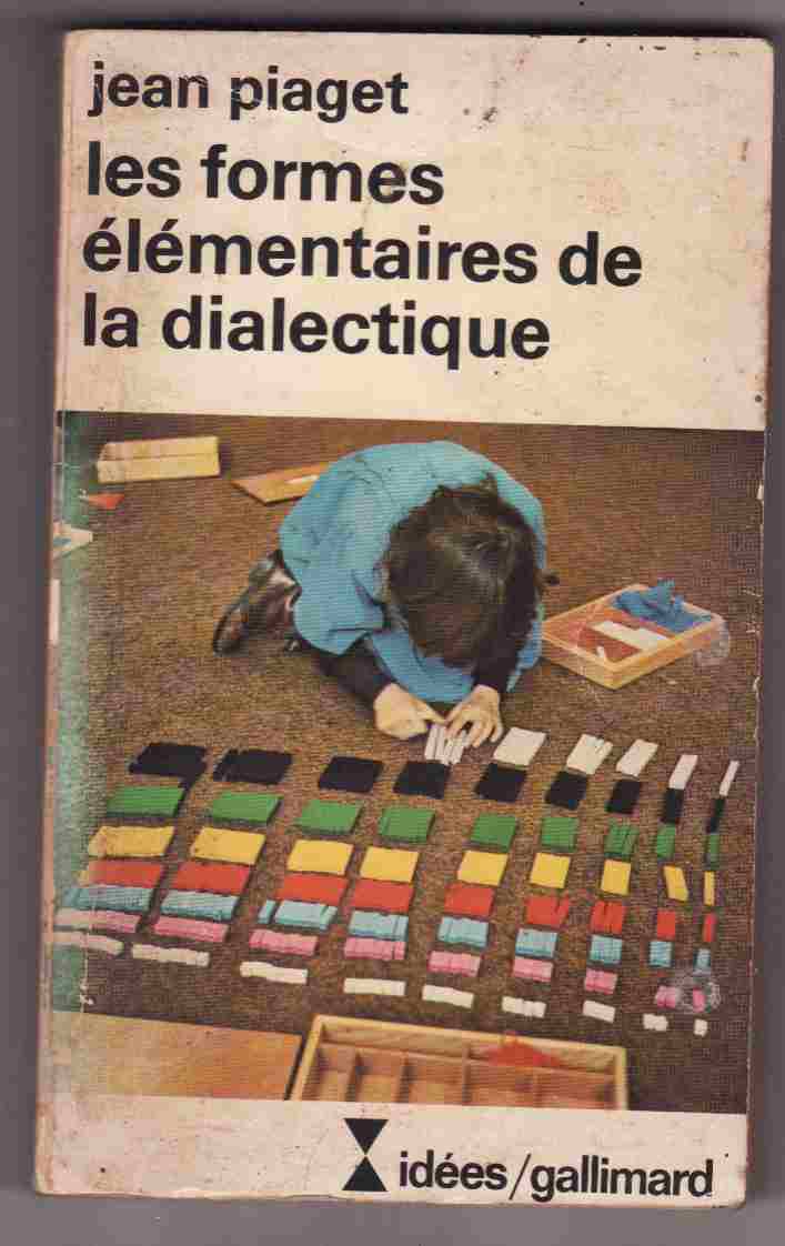 Livro Les Formes l mentaires de La Dialectique Jean Piaget