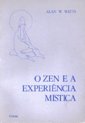 O Zen e a Experiencia Mistica