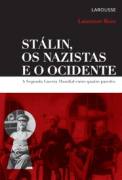 Stlin, os Nazistas e o Ocidente