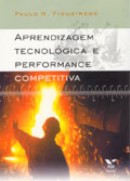 Aprendizagem Tecnológica e Performance Competitiva