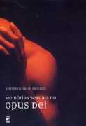 Memrias Sexuais no Opus Dei