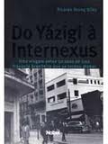 Do Yázigi à Internexus