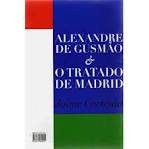 Alexandre de Gusmo e o Tratado de Madrid