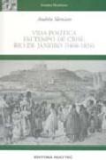 Vida Política Em Tempo de Crise: Rio de Janeiro (1808-1824)
