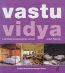 Vastu Vidya - a Arte Indiana da Organização dos Ambientes