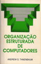 Organização Estruturada de Computadores  3ª Edição