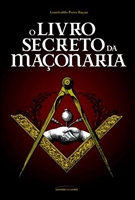 O Livro Secreto da Maçonaria